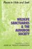 Wildlife Sanctuaries and the Audubon Society
