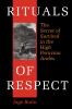 Rituals of Respect