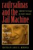 raúlrsalinas and the Jail Machine