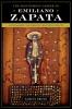 The Posthumous Career of Emiliano Zapata