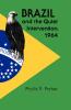 Brazil and the Quiet Intervention 1964