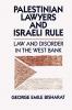 Palestinian Lawyers and Israeli Rule