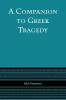 A Companion to Greek Tragedy