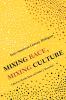 Mixing Race Mixing Culture