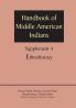 Supplement to the Handbook of Middle American Indians Volume 4
