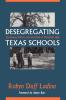 Desegregating Texas Schools
