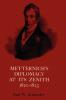 Metternich's Diplomacy at its Zenith 1820-1823