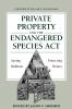 Private Property and the Endangered Species Act