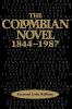 The Colombian Novel 1844-1987