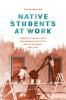 Native Students at Work