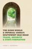 The Dong World and Imperial China's Southwest Silk Road