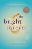 The Bright Forever