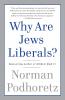Why Are Jews Liberals?
