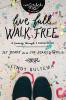Live Full Walk Free | Softcover