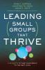The Leading Small Groups That Thrive