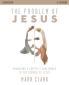 The Problem of Jesus Study Guide