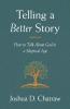 Telling a Better Story