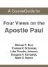 A CourseGuide for Four Views on the Apostle Paul
