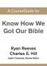 A CourseGuide for Know How We Got Our Bible