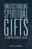Understanding Spiritual Gifts