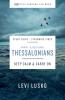 The 1 and 2 Thessalonians Bible Study Guide Plus Streaming Video