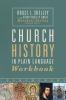 The Church History in Plain Language Workbook