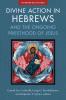 The Divine Action in Hebrews