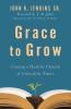 Grace to Grow