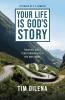 The Your Life Is God's Story
