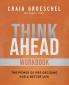 The Think Ahead Workbook