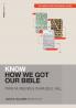 The Know How We Got Our Bible (Includes Free Streaming Video)
