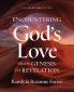 Encountering God's Love from Genesis to Revelation