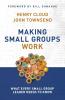 The Making Small Groups Work