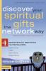 A Discover Your Spiritual Gifts the Network Way