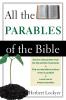 The All the Parables of the Bible (Revised)