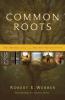 The Common Roots