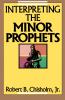 A Interpreting the Minor Prophets