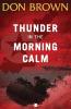 The Thunder in the Morning Calm