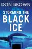 The Storming the Black Ice
