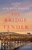 The Bridge Tender
