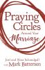 The Praying Circles around Your Marriage