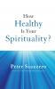 How Healthy is Your Spirituality? | Softcover