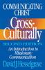 Communicating Christ Cross-Culturally Second Edition