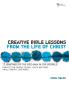 The Creative Bible Lessons from the Life of Christ