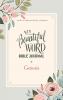 NIV Beautiful Word Bible Journal Genesis Paperback Comfort Print | Softcover