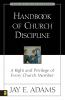 The Handbook of Church Discipline
