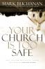 Your Church Is Too Safe