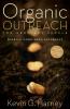 The Organic Outreach for Ordinary People