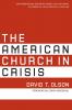 The American Church in Crisis