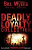 The Deadly Loyalty Collection